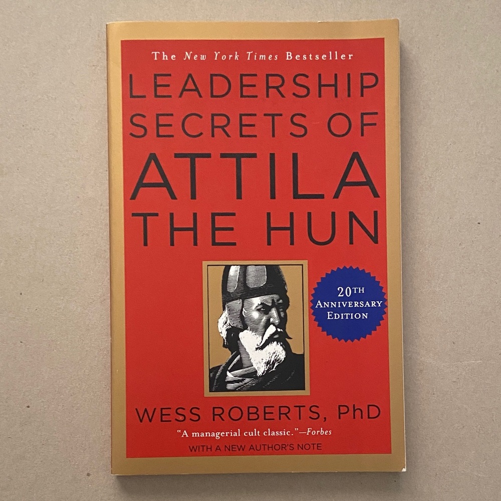 Leadership Secrets of Attila the Hun Book